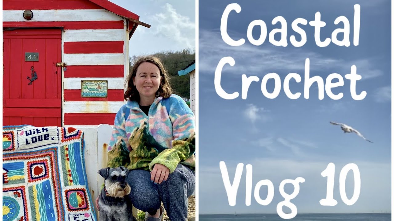 Coastal Crochet Vlog 10 - a little chat and introducing Week 6 of the Postcards with Love Blanket.