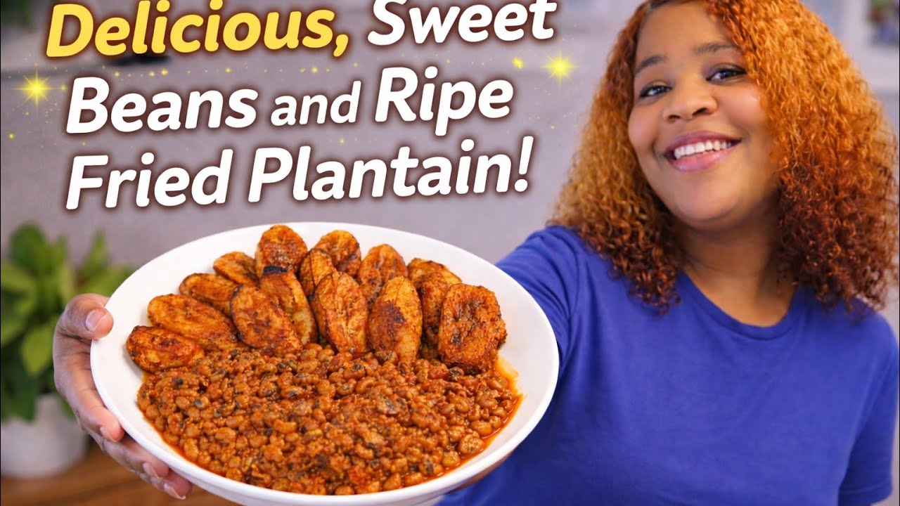 The Perfect Combo: Beans and Crispy Fried Ripe Plantain Recipe