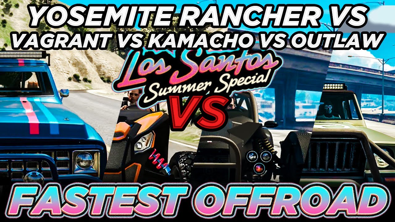 Yosemite Rancher vs Outlaw vs Vagrant vs Kamacho 