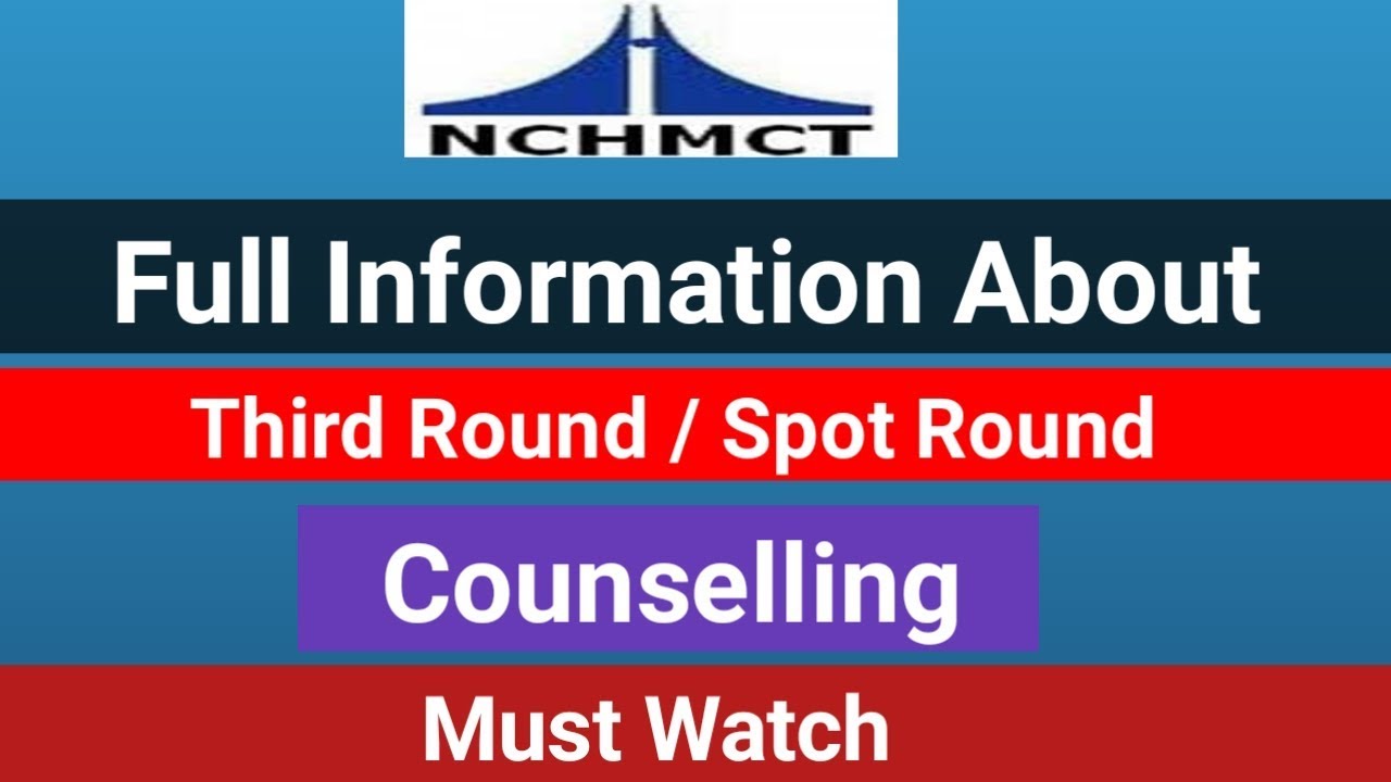 FULL INFORMATION ABOUT 3rd / SPOT ROUND COUNSELLING PROCESS | MUST WATCH