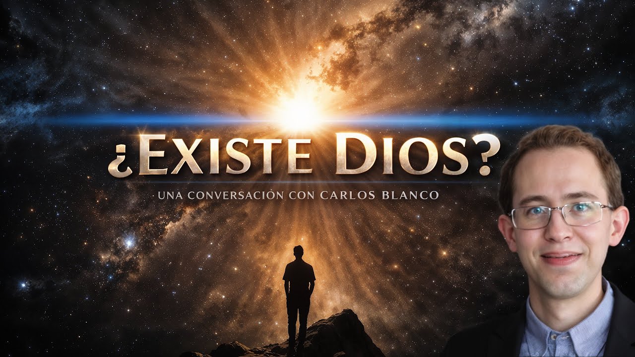 ¿EXISTE DIOS? De creer a dudar | Carlos Blanco
