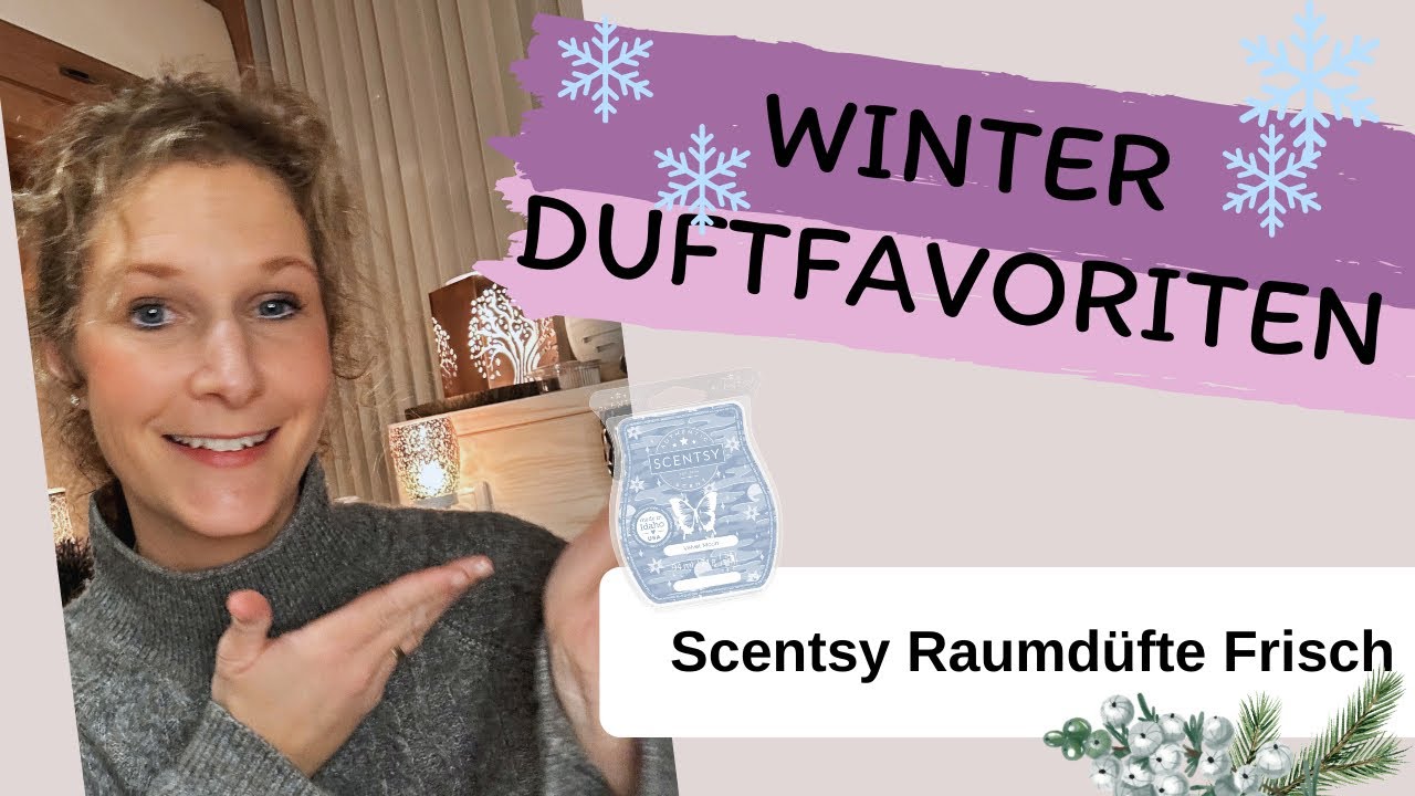 Winter Duftfavoriten aus der Frischenkategorie❄️ | Eisig- Kühledüfte ❄️ | Scentsy Beraterin
