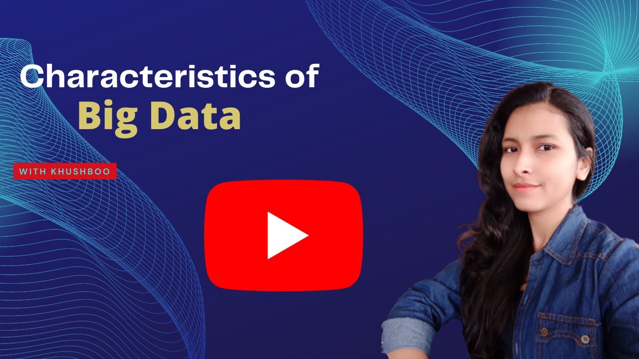 Characteristics Of Big Data || Easiest explanation
