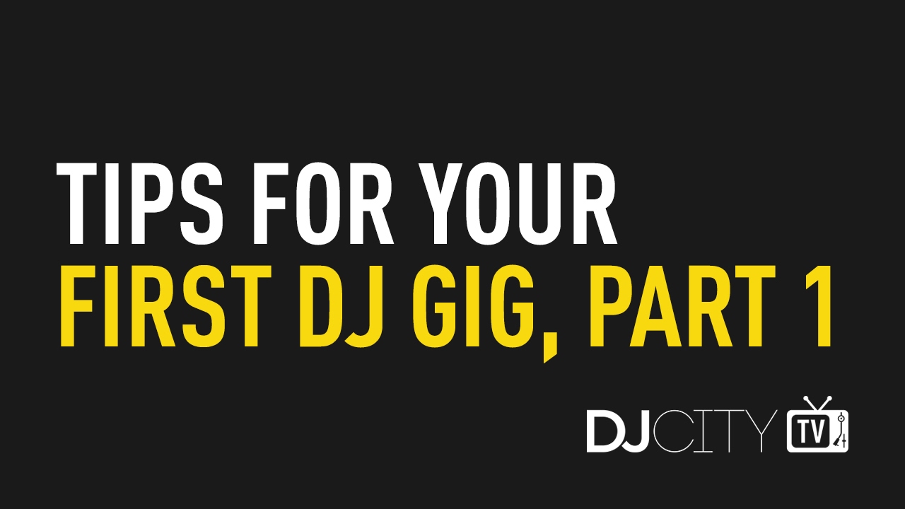Tips for Your First DJ Gig, Part 1