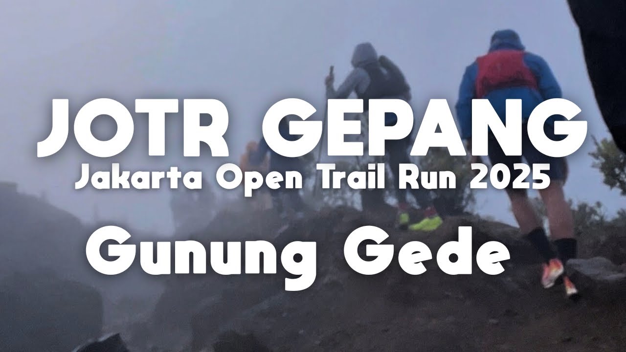 JOTR (Jakarta Open Trail Run) Gepang 2025