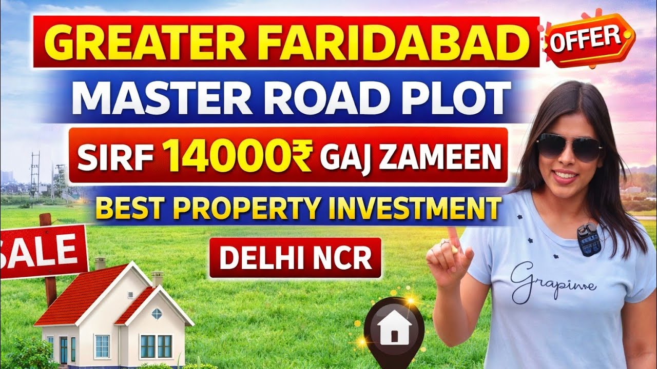 Greater Faridabad Master Road Plot | Sirf 14000₹ Gaj Zameen | Best Property Investment Delhi NCR