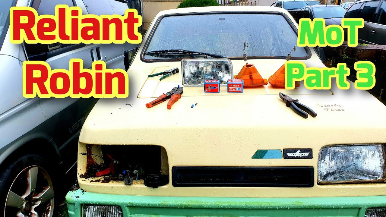 Reliant Robin - One step closer - MOT Part 3
