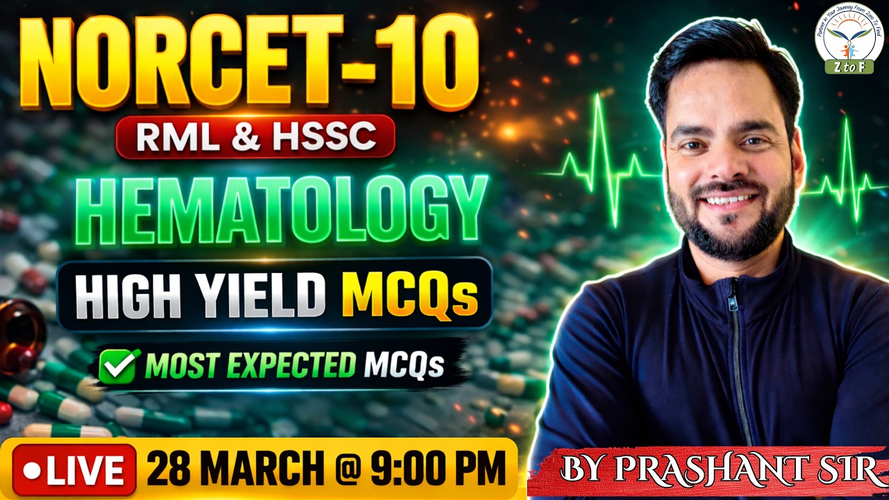 Hematology | Top Important MCQs |NORCET-10 | HSSC | SGPGI | RML | By Prashant Sir | Z to F Nursing