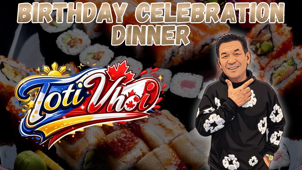 EPISODE 10: BIRTHDAY CELEBRATION DINNER @ HEART SUSHI