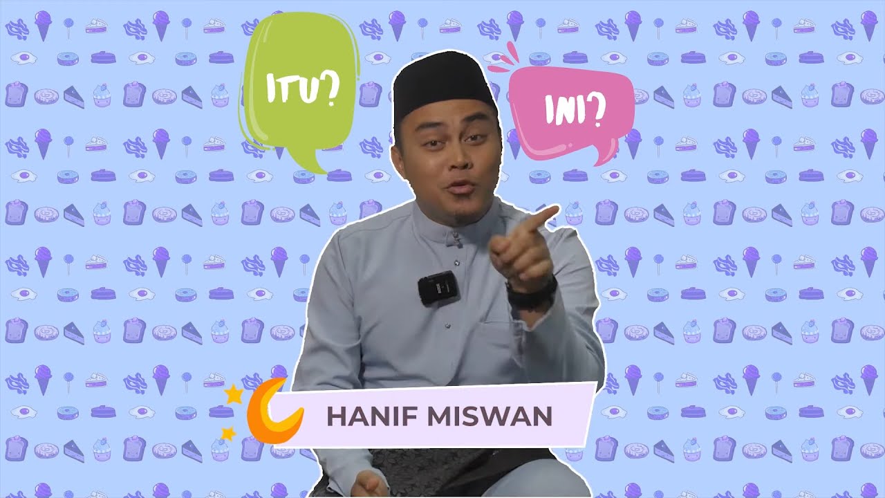 Itu Ke Ini? Bersama Hanif Miswan!