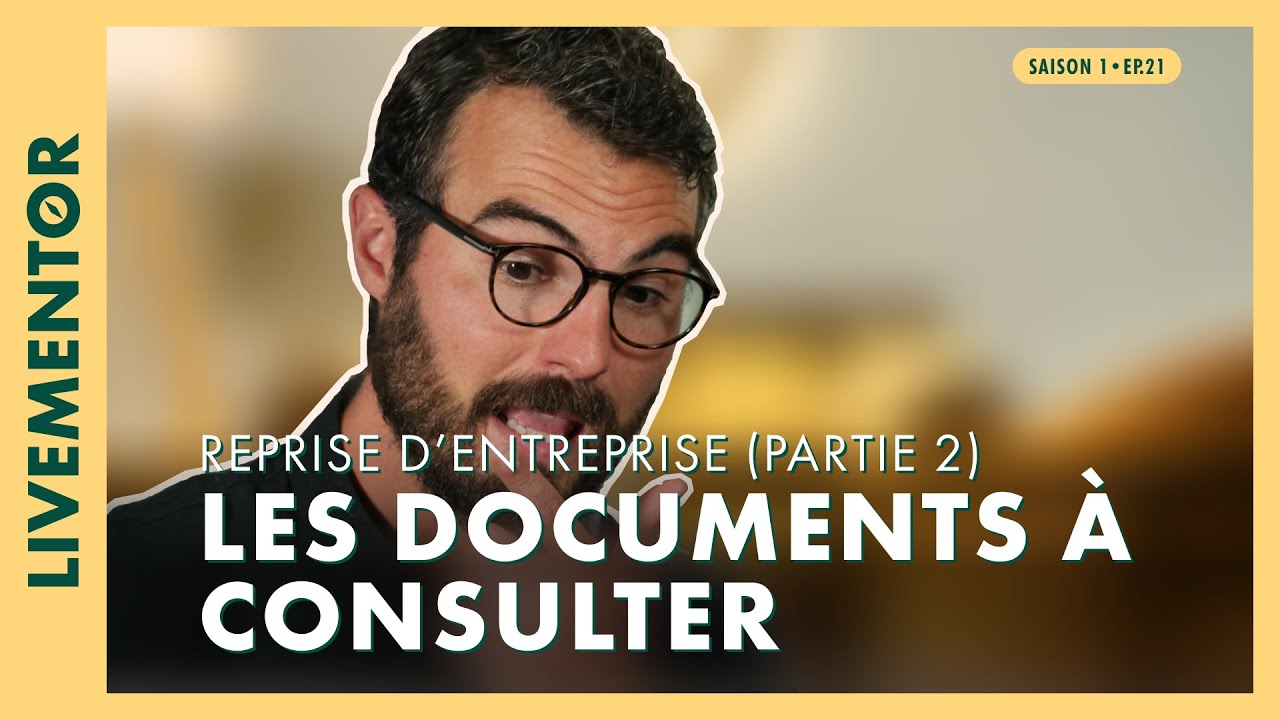 Les documents importants à consulter quand on reprend une entreprise (partie 2) 🤓