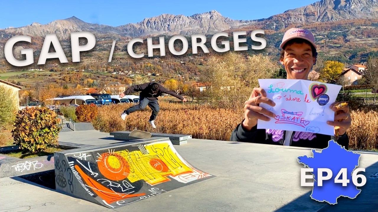 Tour de France La Skateosphere | Episode 46 CHORGES / GAP / CAROULE