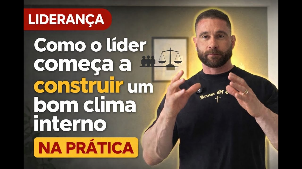 Como o líder começa a construir um bom clima interno na prática