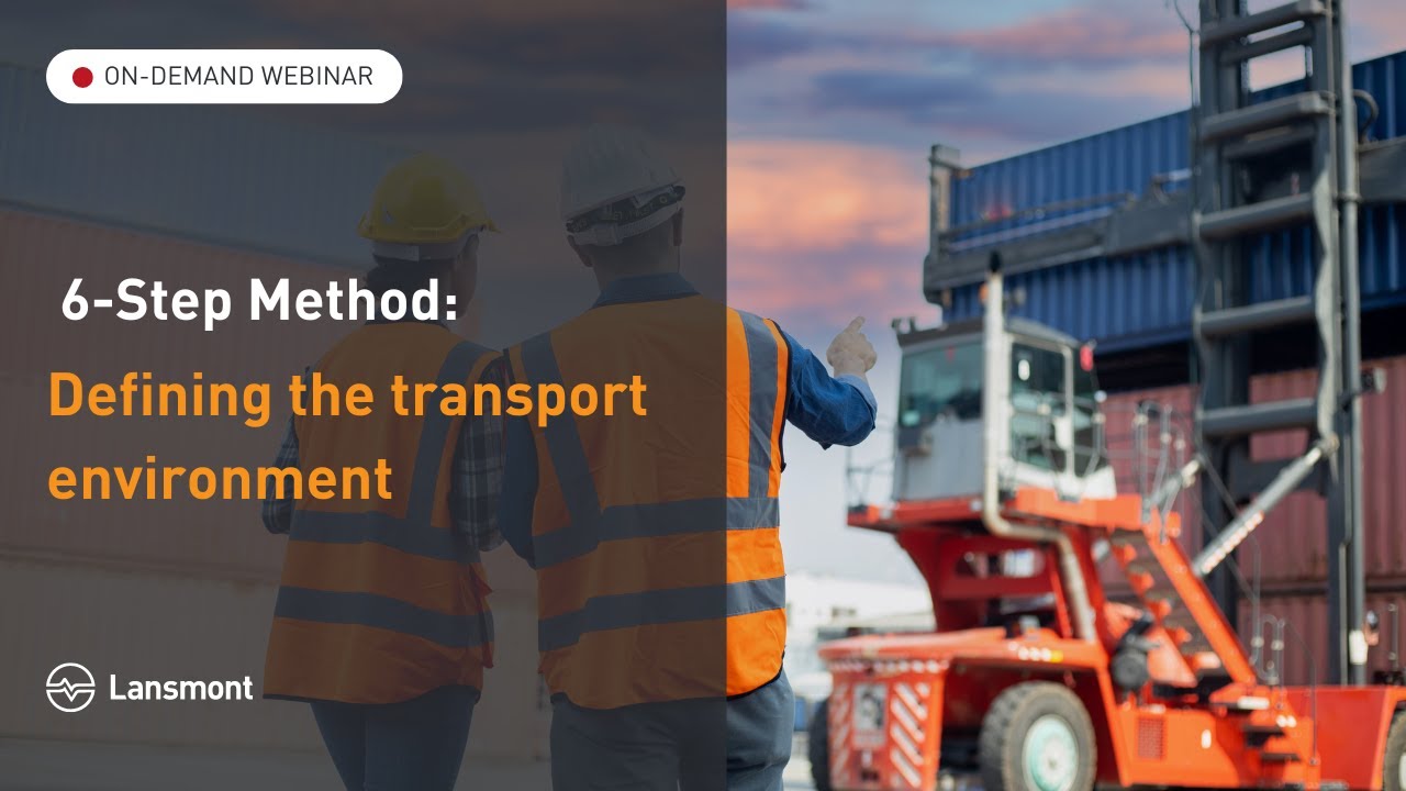 6-Step Method Series (Part 1): Defining the transport environment
