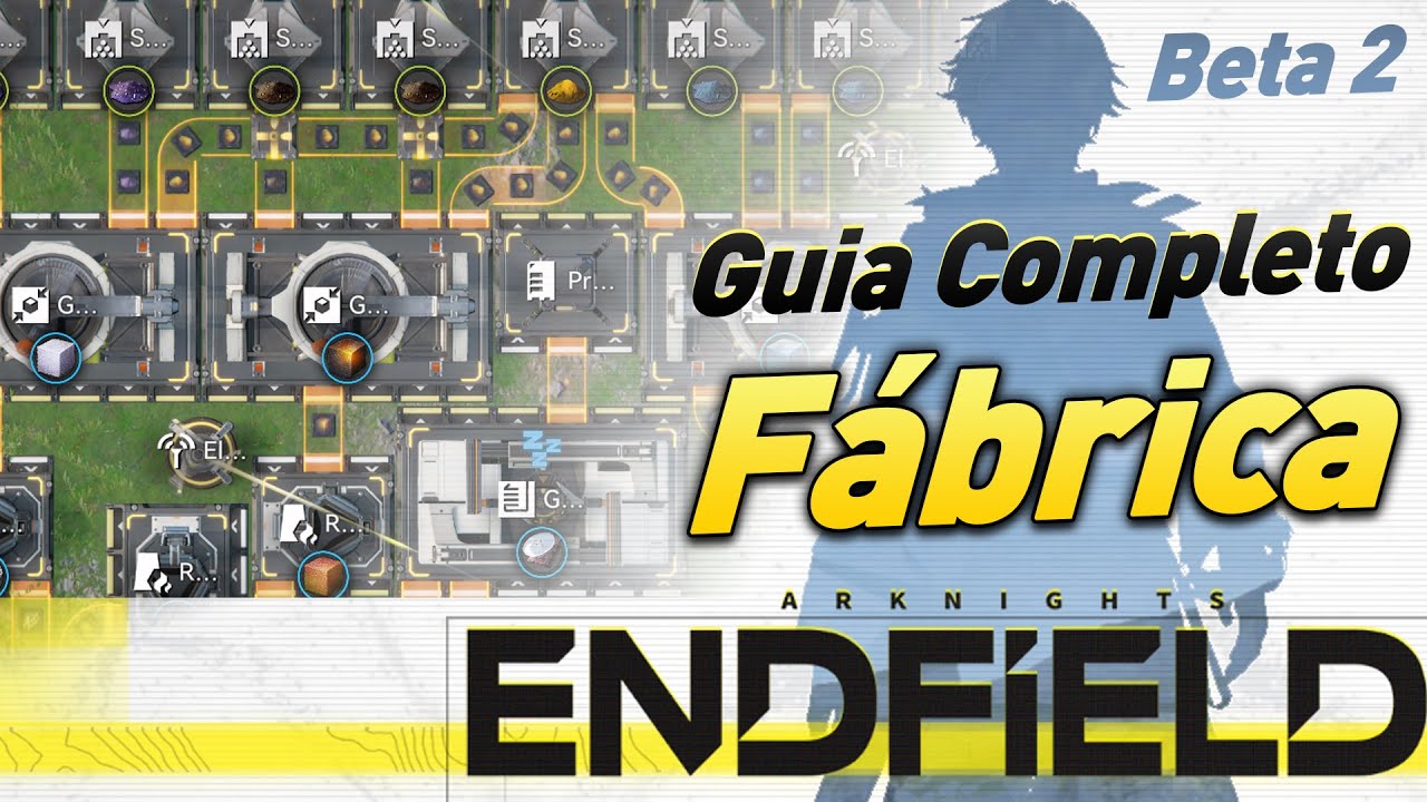 Entendendo TUDO sobre a Fábrica - Beta 2 | Arknights Endfield