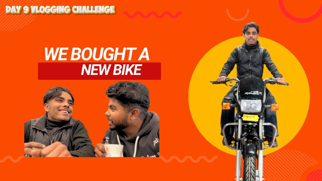 Day 9: Mehnat Da Mull Pai Gya 🙏 Buying Dream Bike Middle Class Family Di Khushi  Welcome 