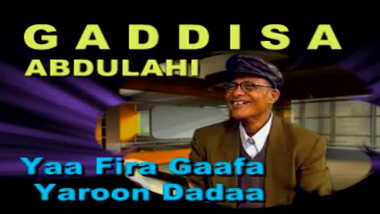 GADDISA Abdullah ||Yaa Fira Gaafa Track 08 * BEST OROMO Guitar