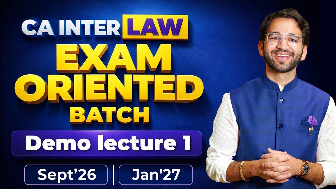 CA Inter Law Exam Oriented Batch - Demo Lecture 1 | May'26 | CA Inter | CA Shubham Singhal