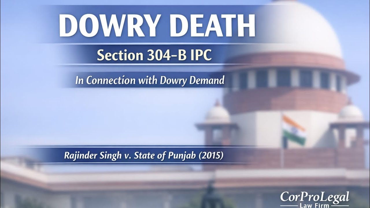 दहेज हत्या (Dowry Death) in India an Overview.
