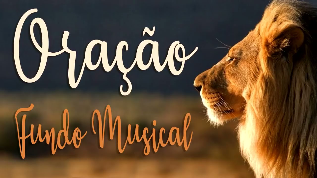 ORA&Ccedil;&Atilde;O    M&Uacute;SICA PARA ORAR FUNDO MUSICAL