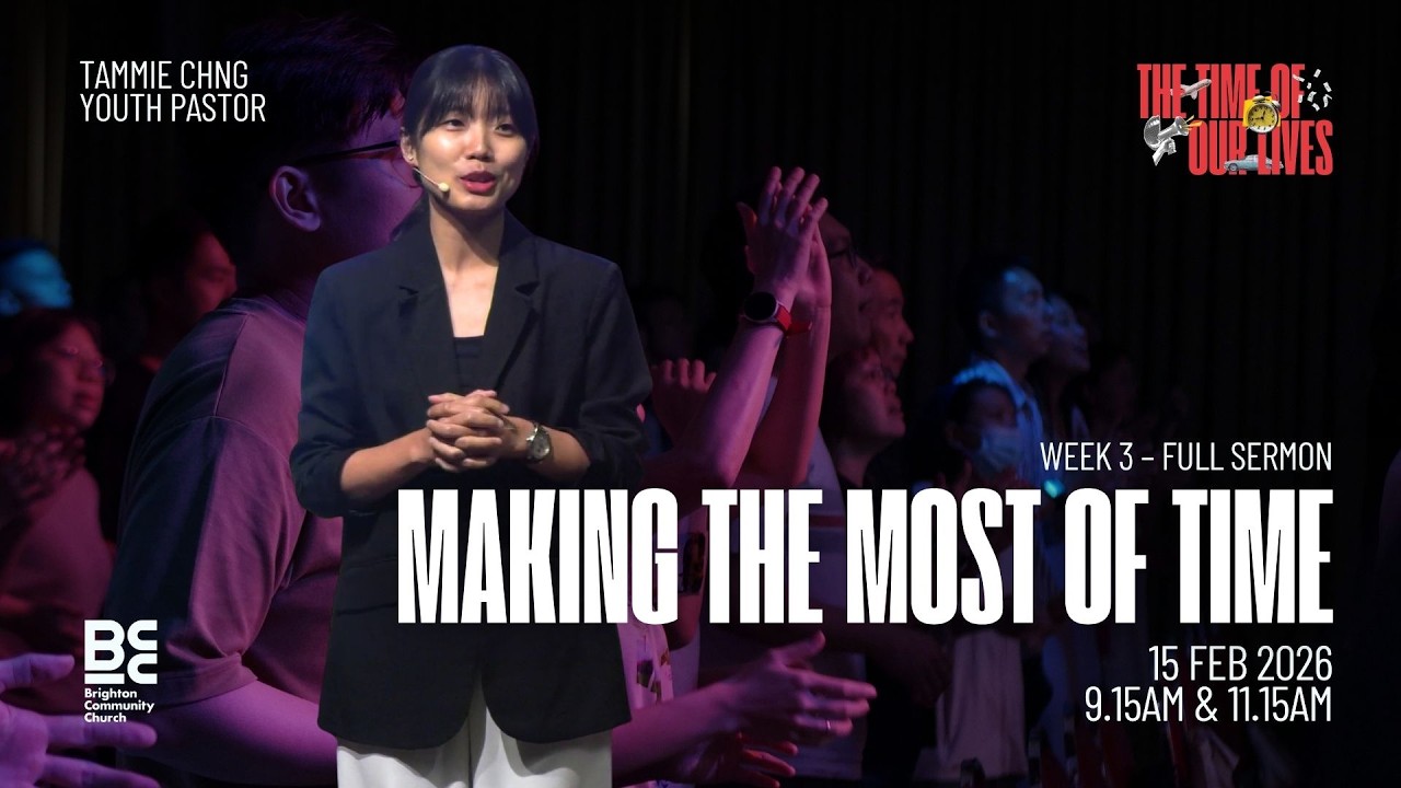 The Time of Our Lives | 3. Making the Most of Time