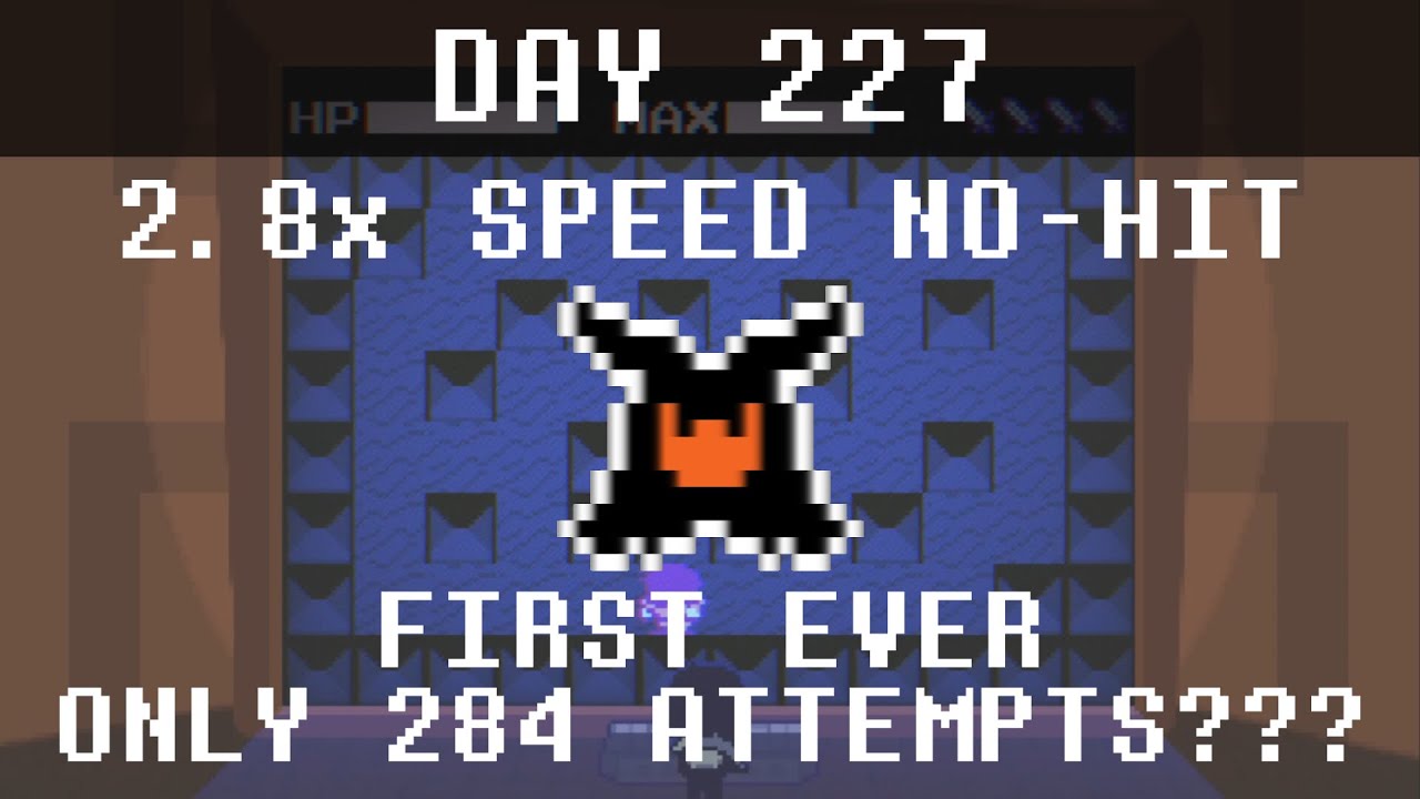 [DAY 227] {2.8x SPEED NO-HIT} Beating ERAM every day until Deltarune Chapter 5 comes out