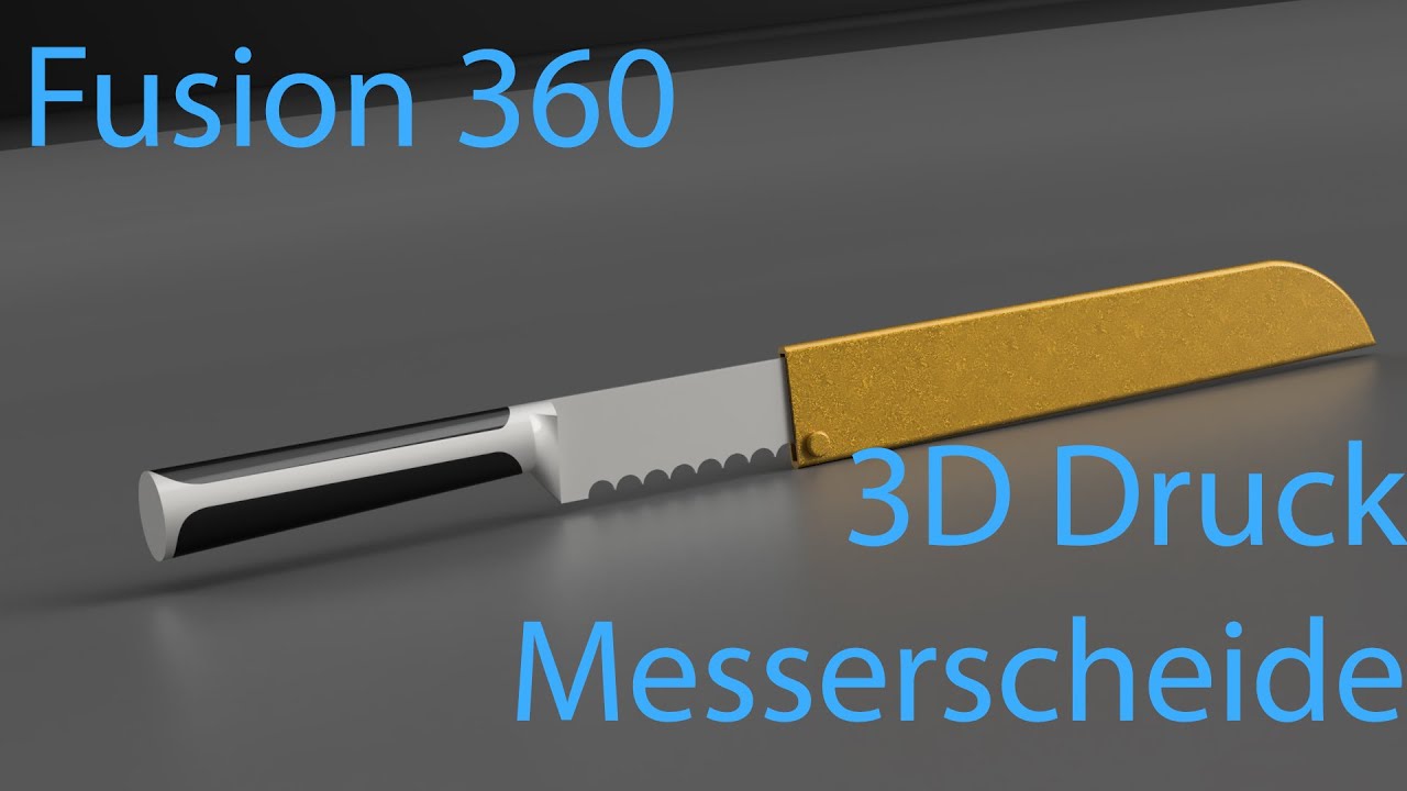 Messerscheide selber Drucken Fusion 360 Tutorial Deutsch CAD