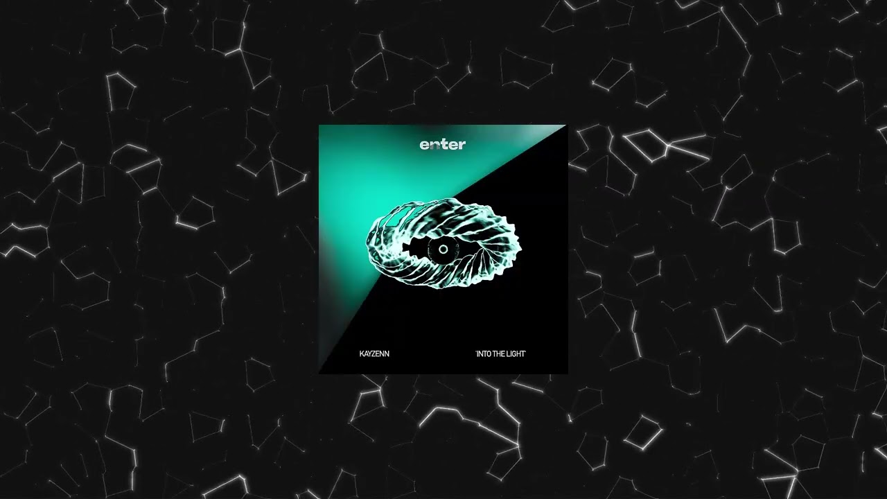 Kayzenn - Into the Light [Enter Audio]