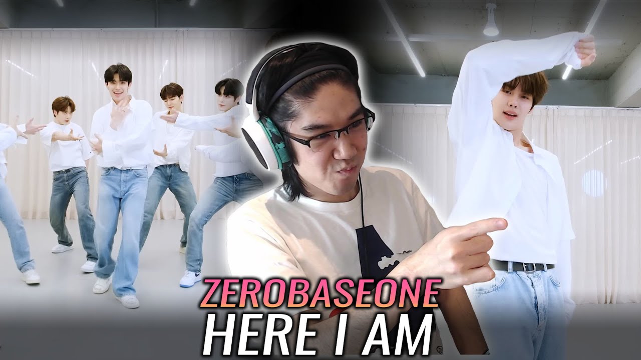 ZEROBASEONE (제로베이스원) - 'Here I Am (난 빛나)' Dance Practice First Watch & Reaction