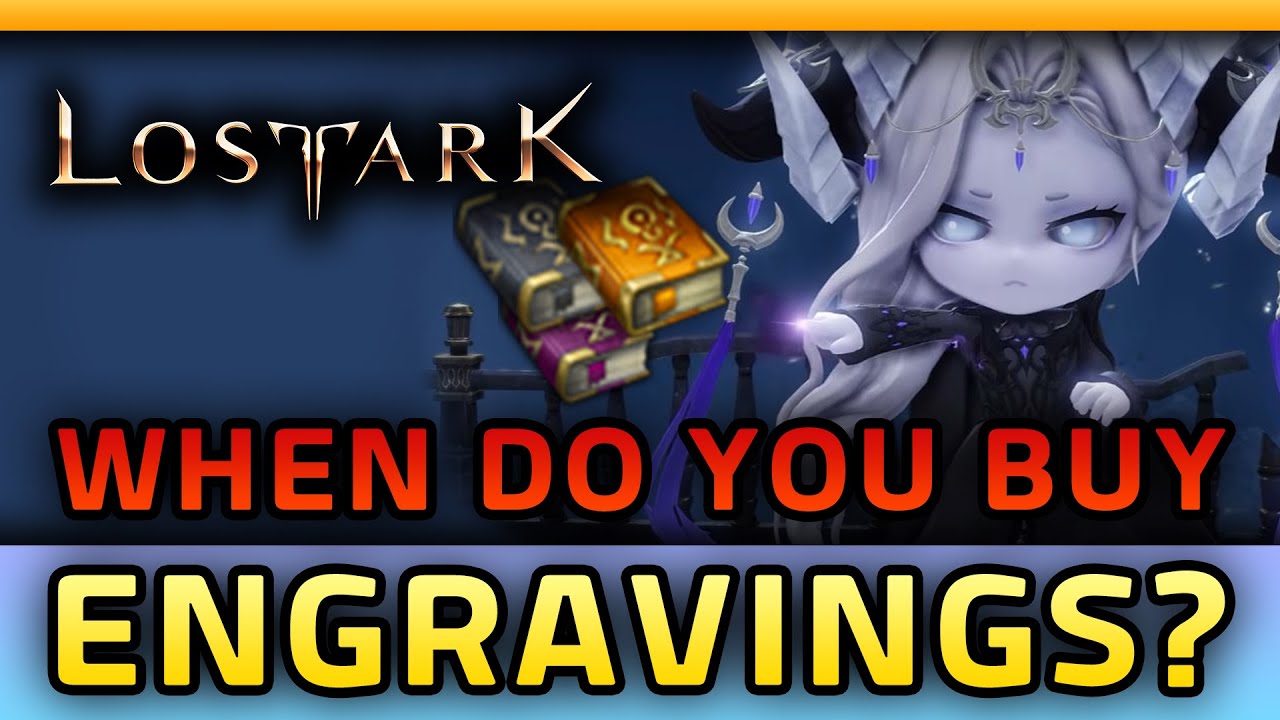 LOST ARK - When do you buy Engravings?