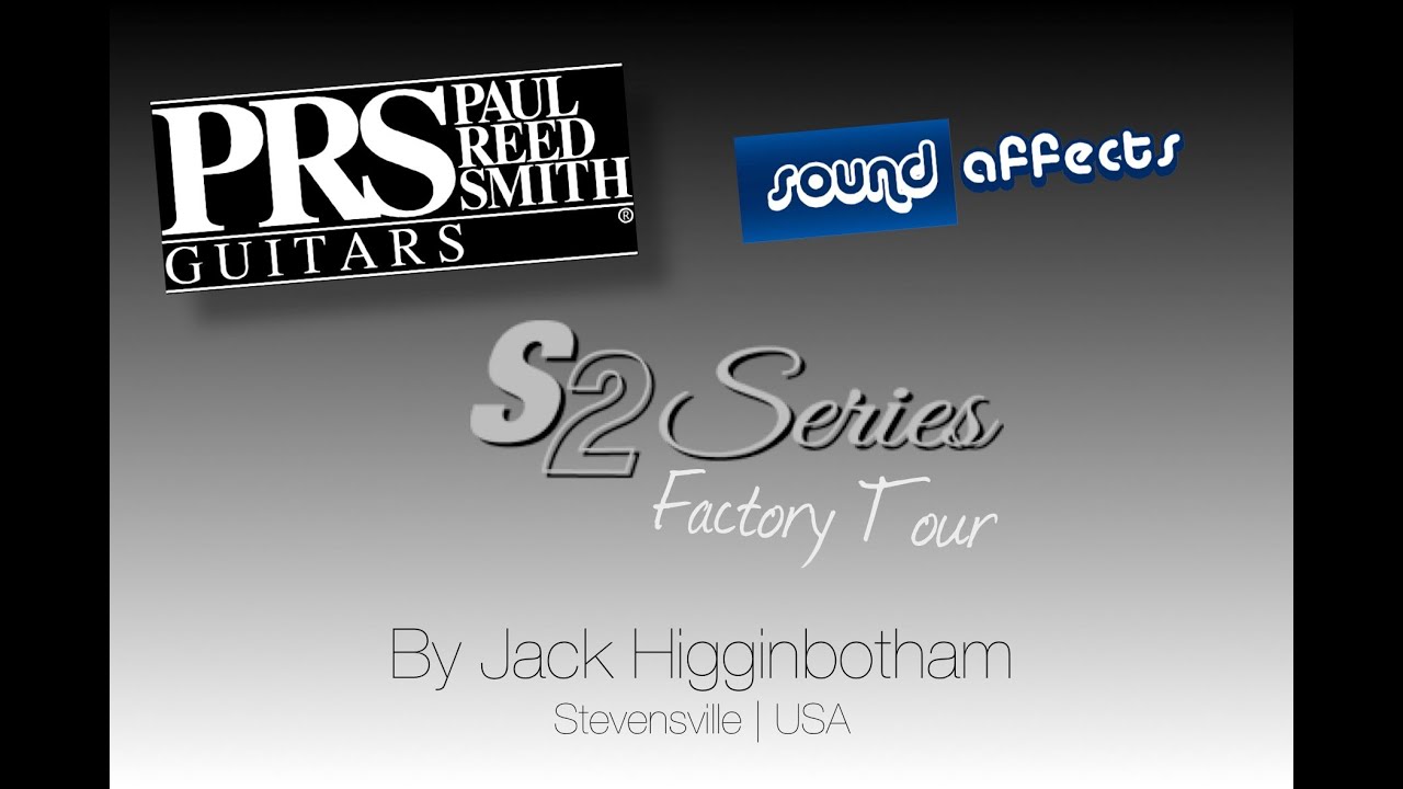 PRS Experience 2013 | S2 Guided Factory Tour | S2 Guitars | Jack Higginbotham