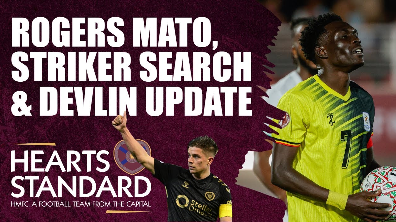 HEARTS TRANSFER LATEST | Signing priority | Mato update | POSITIVE Cammy Devlin news