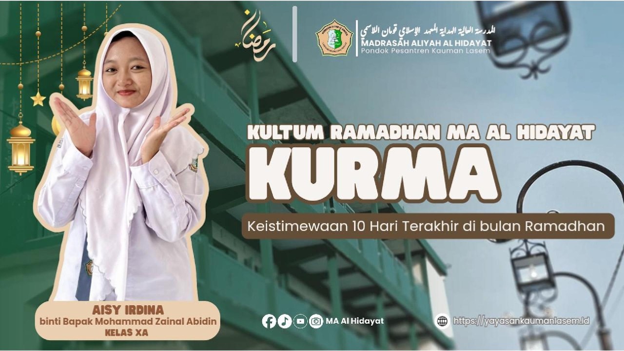 KURMA (KULIAH RAMADHAN MA AL-HIDAYAT LASEM) // PESAN SINGKAT PENUH MAKNA