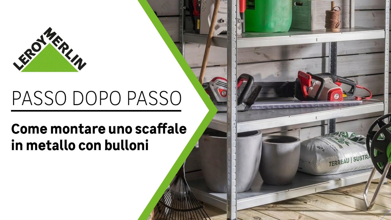 Passo dopo passo: uno scaffale in metallo con bulloni I Leroy Merlin