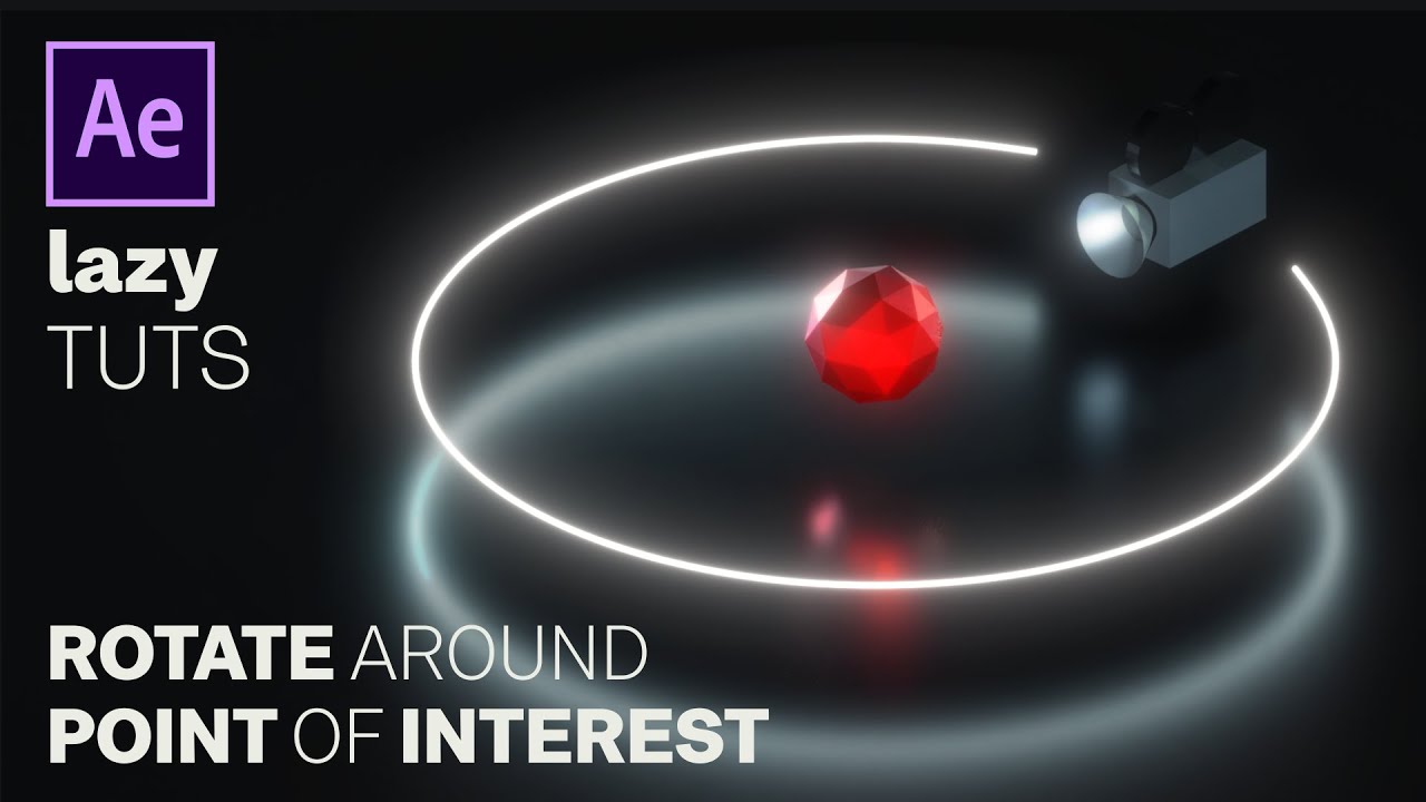 AE Lazy Tuts - Rotate camera around point of interest