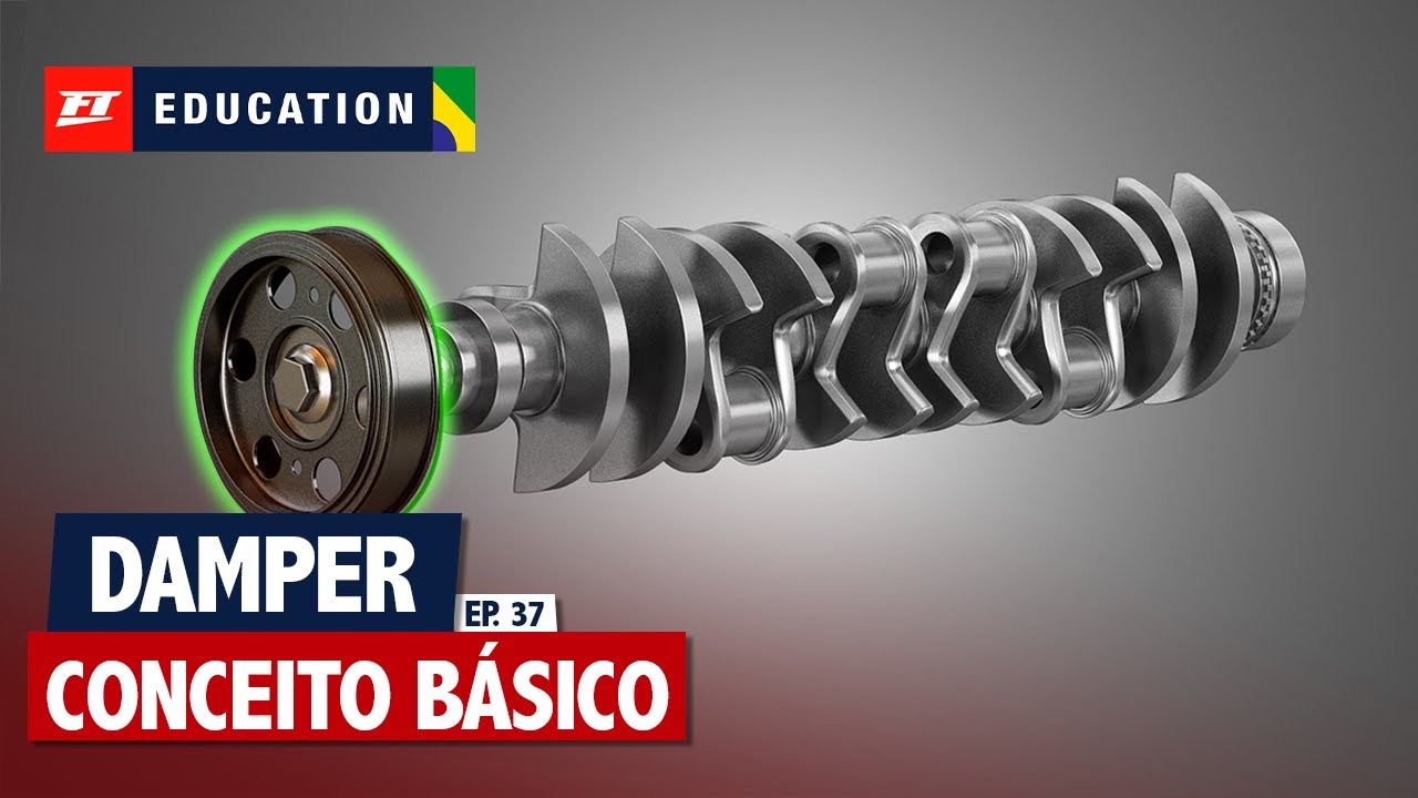 Conceito básico de “Damper” de virabrequim - FT Education Responde #37