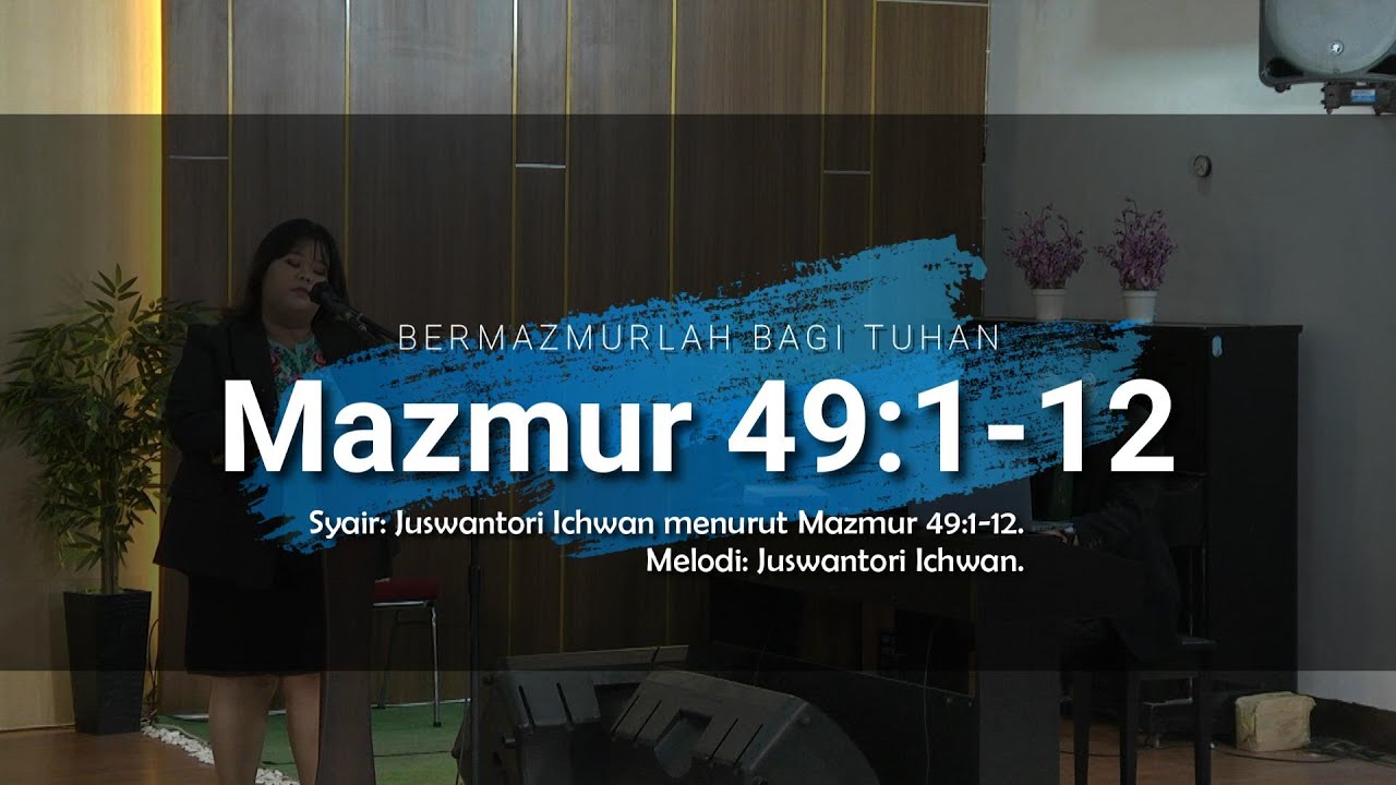 Bermazmurlah Bagi Tuhan | Mazmur 49:1-12 | Kolinda A.M. Nauli - GKI Raya Hankam