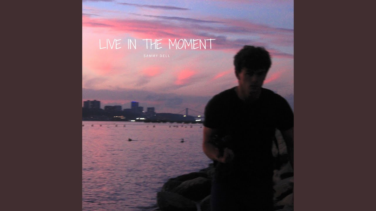 Live in the Moment