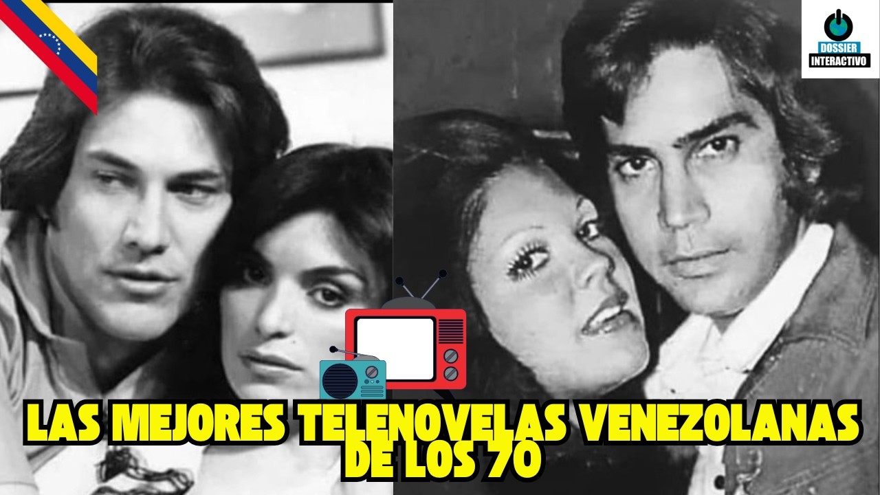 ¿Recuerdas estas 15 telenovelas venezolanas de los 70 que hicieron historia?