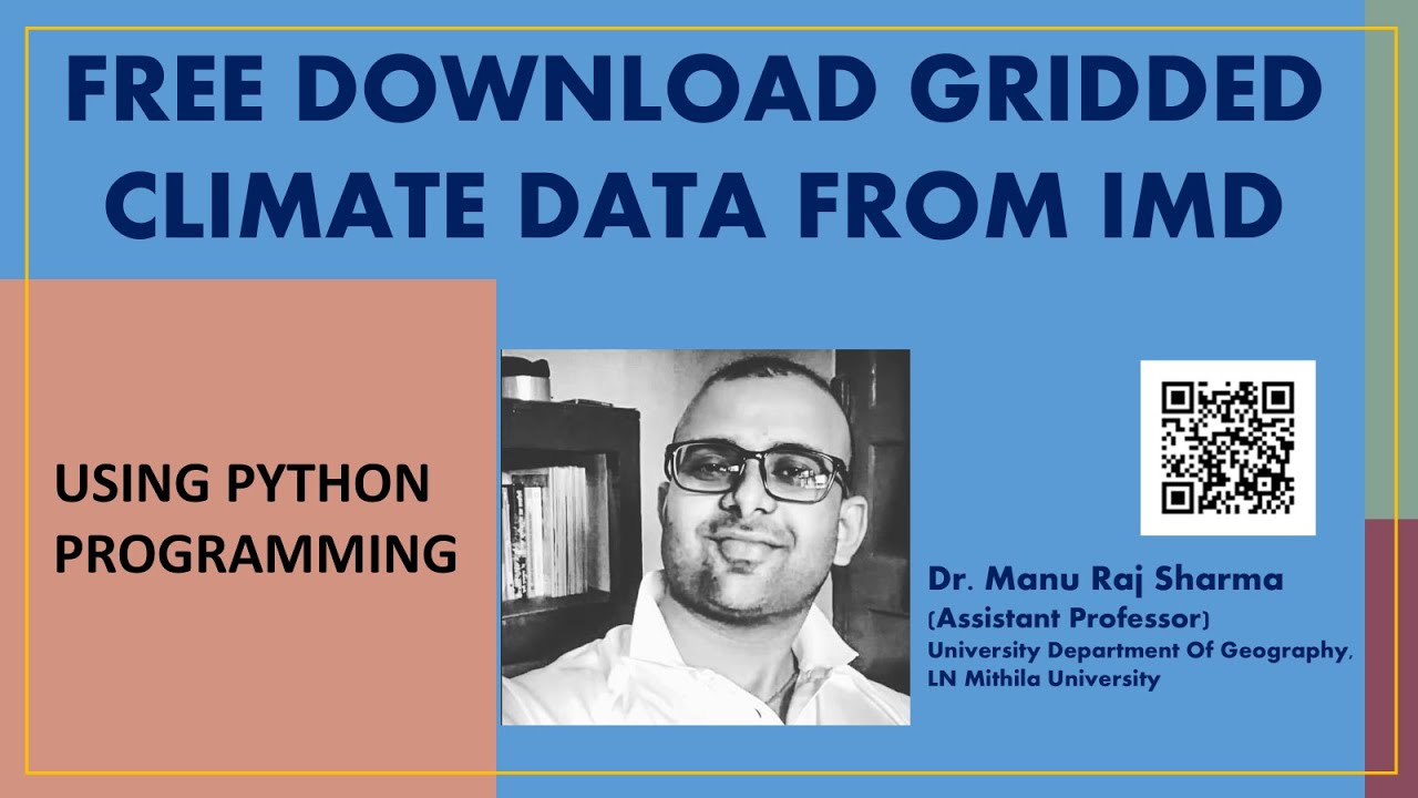 FREE CLIMATE DOWNLOAD GRIDDED CLIMATE DATA FROM IMD, INDIA