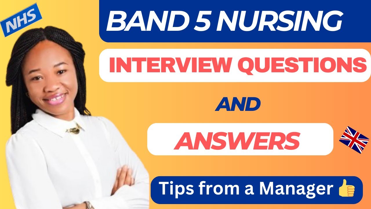Band 5 Nursing Interview Questions and Answers. Top-scoring answers to get you the job. #band5 Nurse