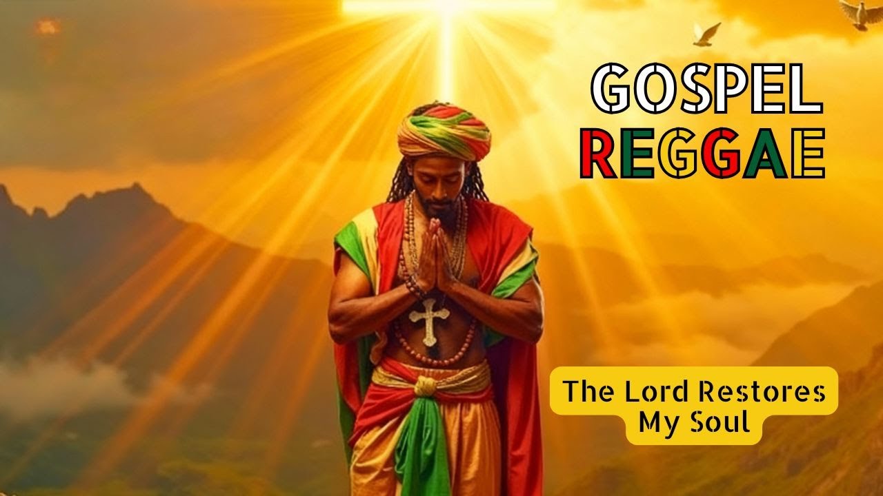 He Restores My Soul 🌿 | Nonstop Gospel Reggae Praise & Worship (2026)