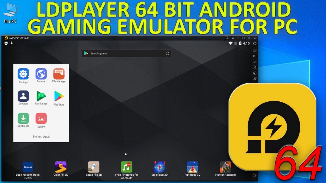 LDPlayer 64bit Android Emulator for PC Installation and Preview 2020