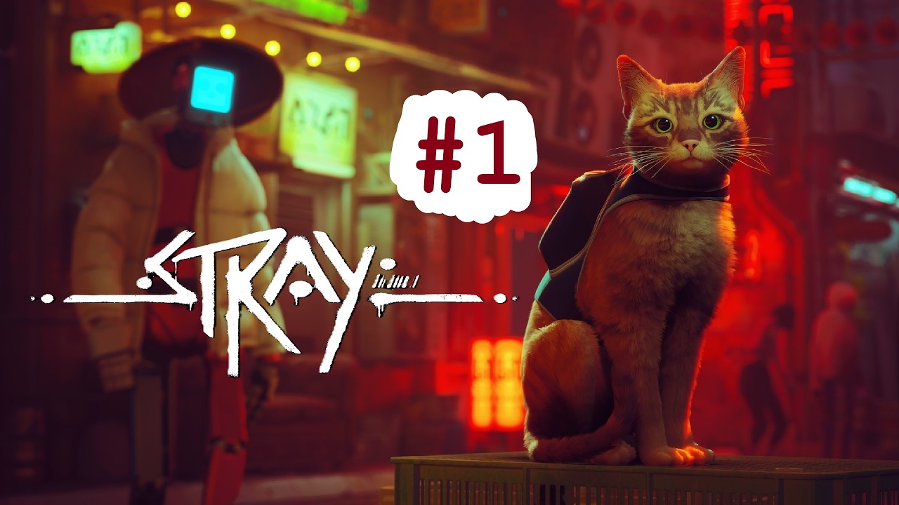 Прохождение Stray. Часть - 1. Котик потерялся