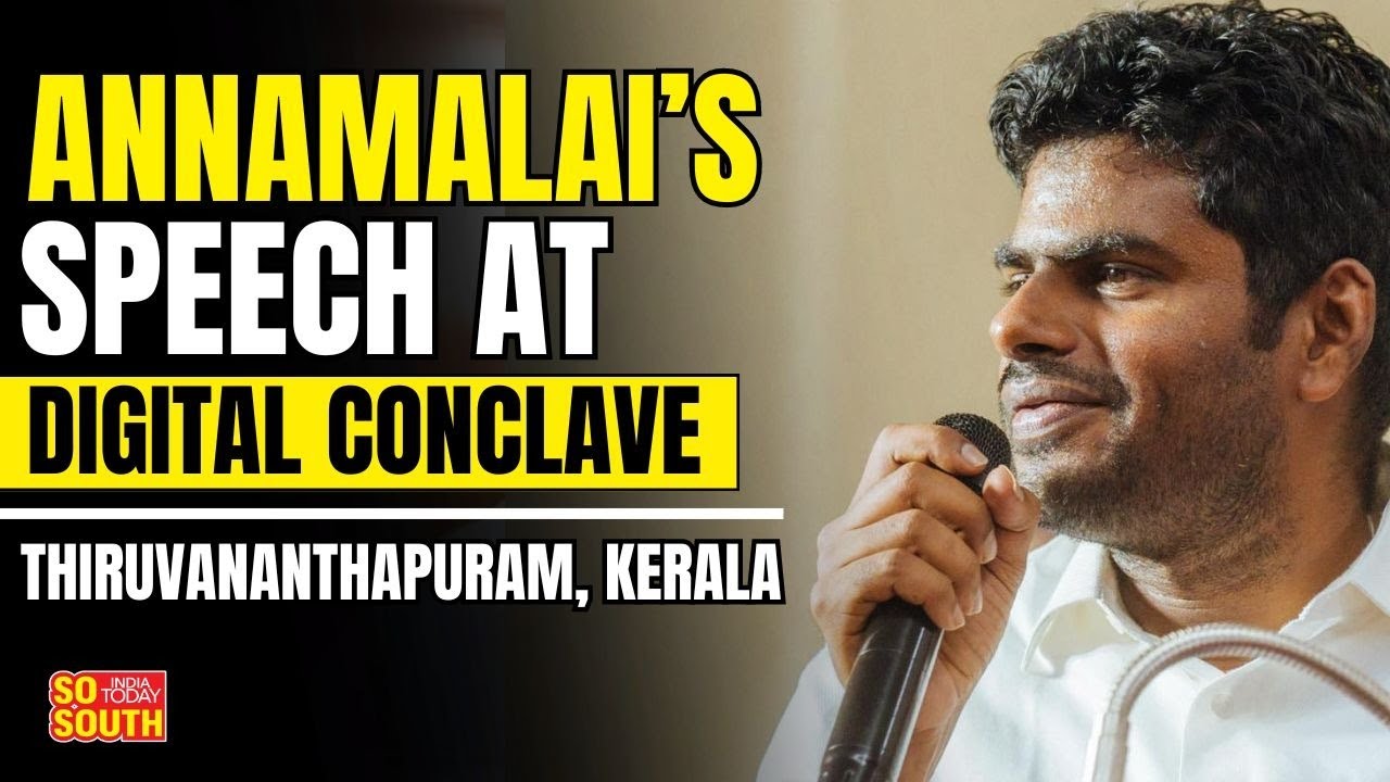 LIVE: Annamalai Speech at the Digital Conclave, Thiruvananthapuram | Kerala