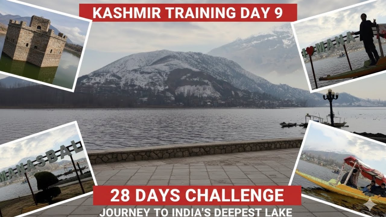 Day 9 | A Tour of deepest lake of India 🙄| Training in Kashmir 🏔️