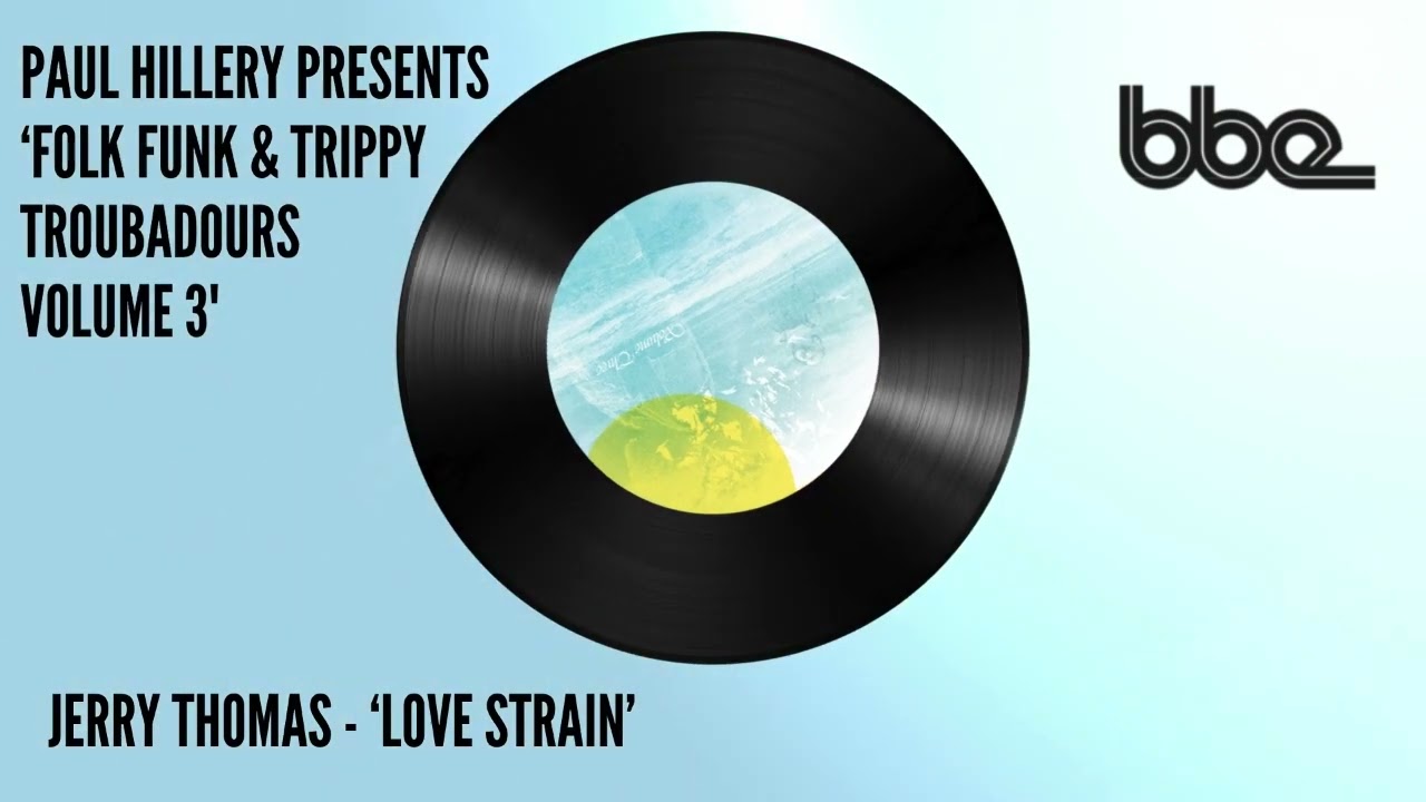 Paul Hillery presents - Jerry Thomas 'Love Strain'