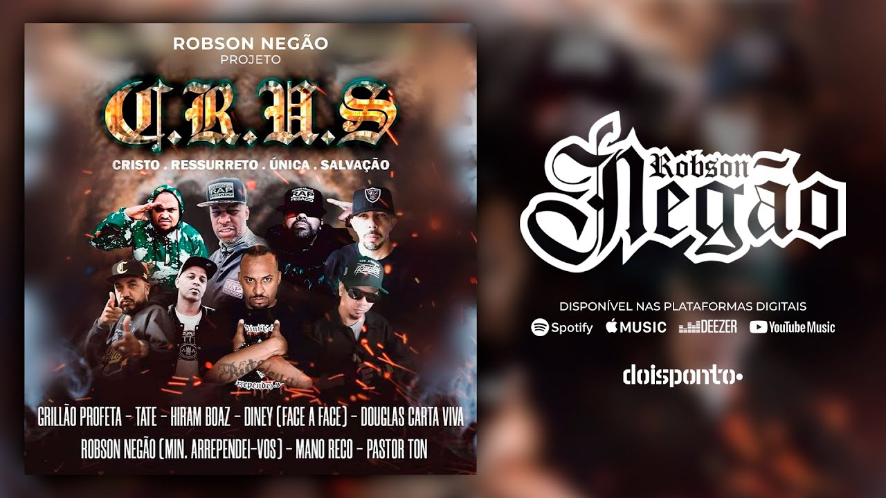 C.R.U.S. 1 Pr Ton | Robson Neg&atilde;o | Grill&atilde;o | Hiran Boaz | Diney | TATE | Mano Reco | DouglasCartaViv