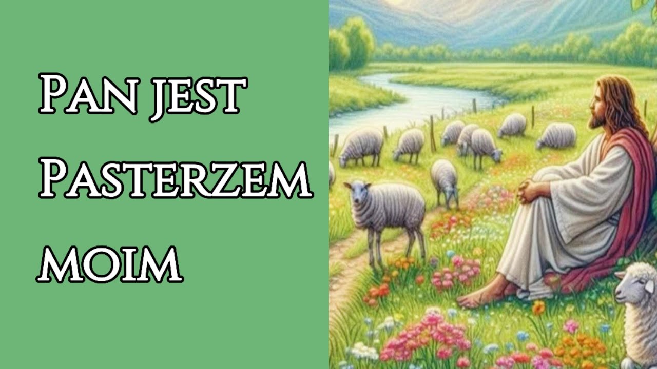 Pan jest Pasterzem moim/Kocham Polskę. Tu mi dobrze