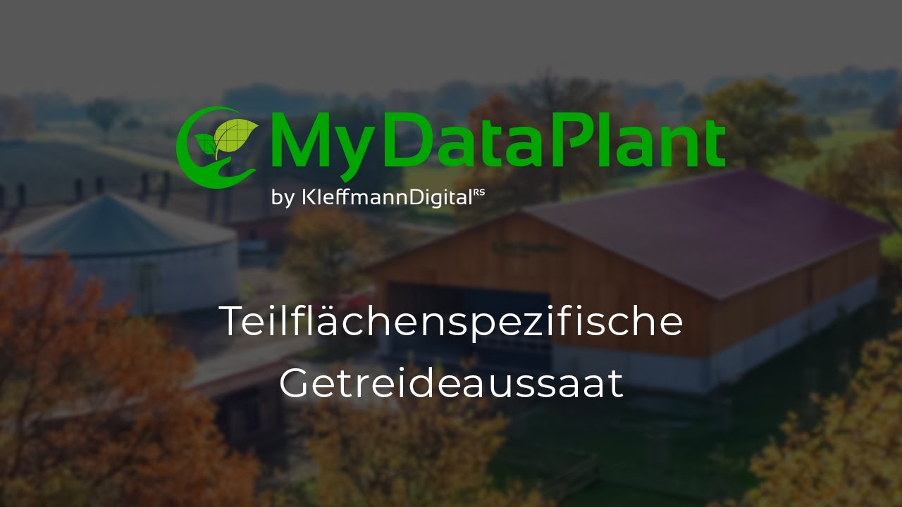 So erstellen Sie Ihre Getreide-Saatkarte im MyDataPlant Portal